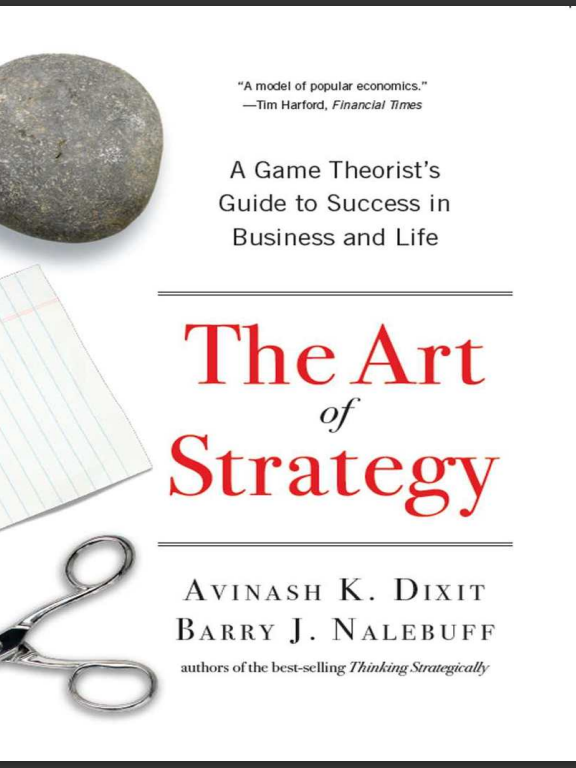 The Art of Strategy A Game Theorist’s Guide to Succe